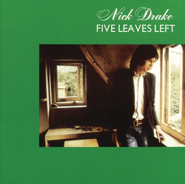 Five Leaves Left - Album · Nick Drake
