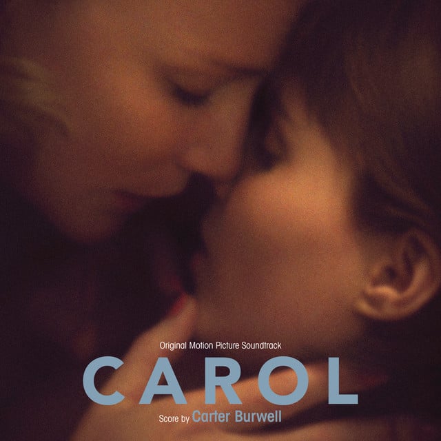 Carol (Original Motion Picture Soundtrack) - Album · Various Artists