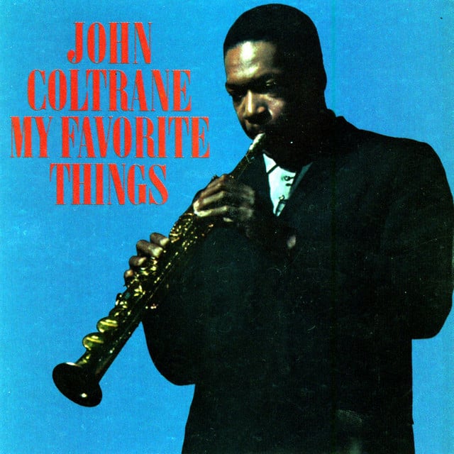 My Favorite Things - Track · John Coltrane