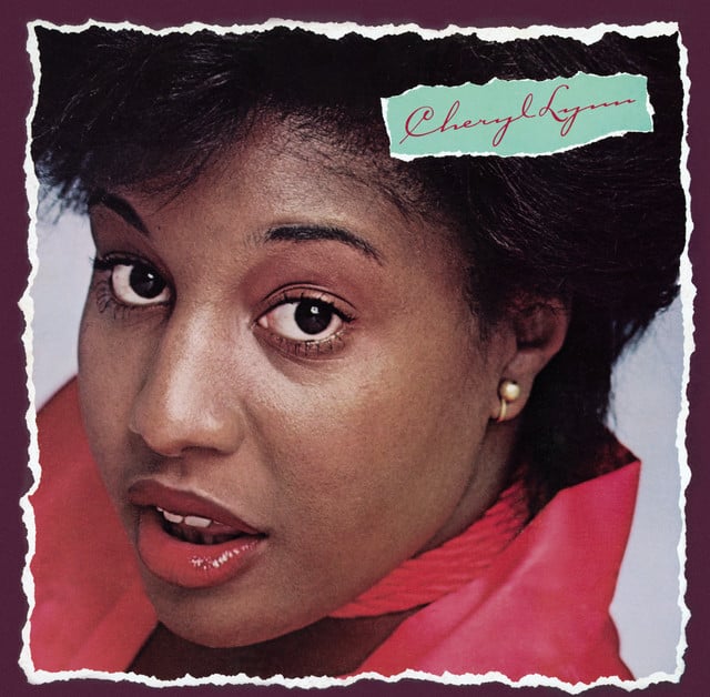 Got to Be Real - Track · Cheryl Lynn