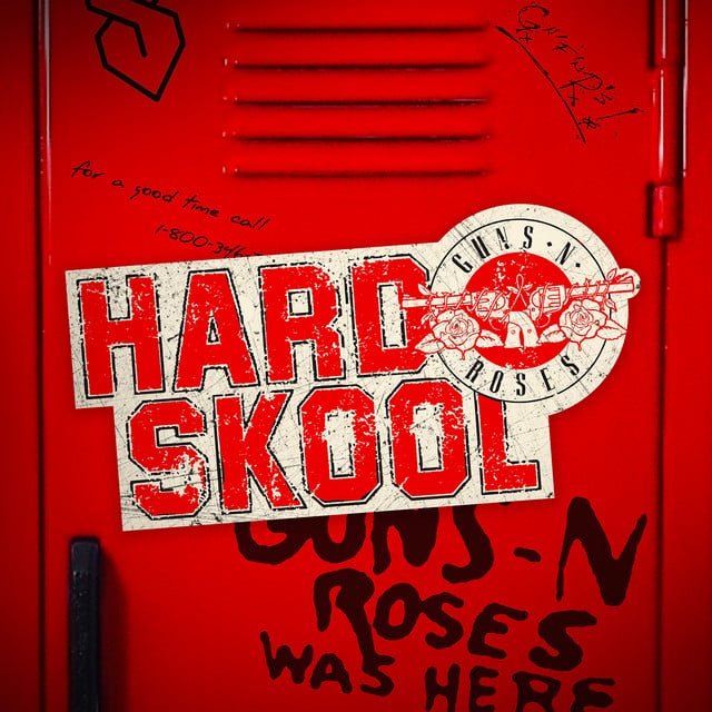 Hard Skool - Track · Guns N'' Roses