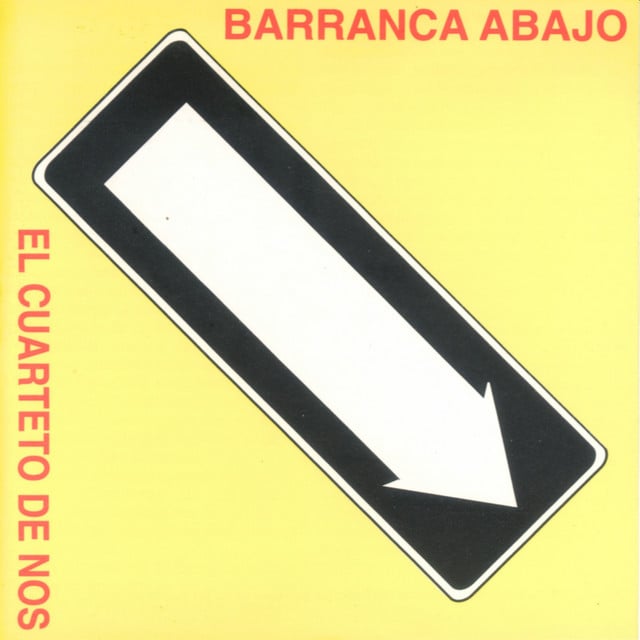 Barranca Abajo - Album · El Cuarteto De Nos