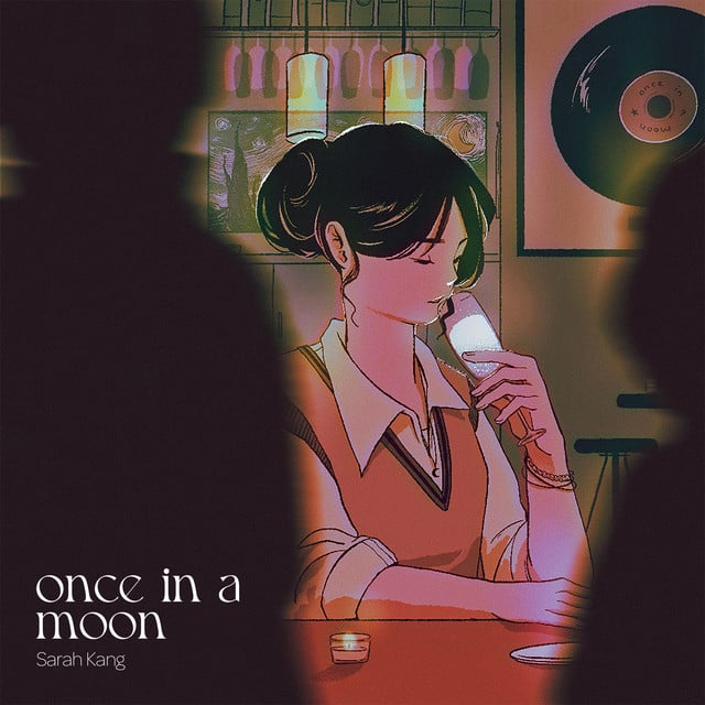 once in a moon - Track · Sarah Kang