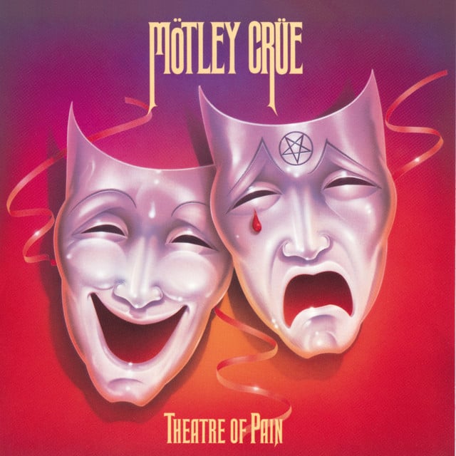 Theatre of Pain (Deluxe Version) - Album · Mötley Crüe
