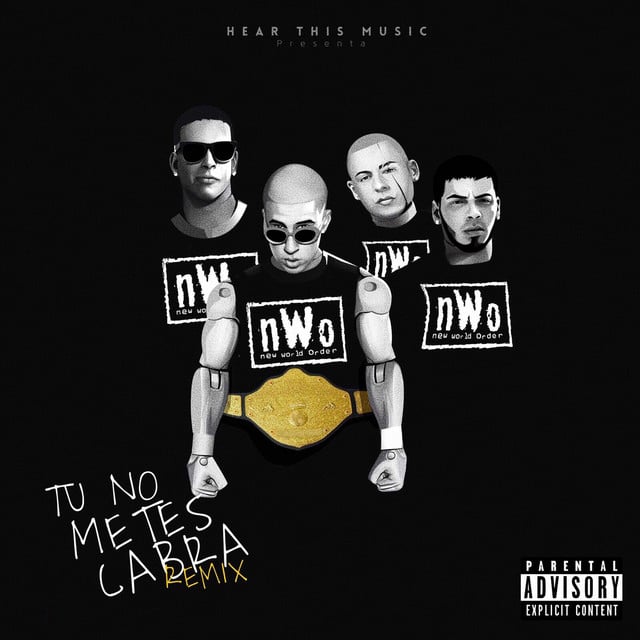 Tu No Metes Cabra - Remix - Track · Bad Bunny, Daddy Yankee, Anuel AA, Cosculluela