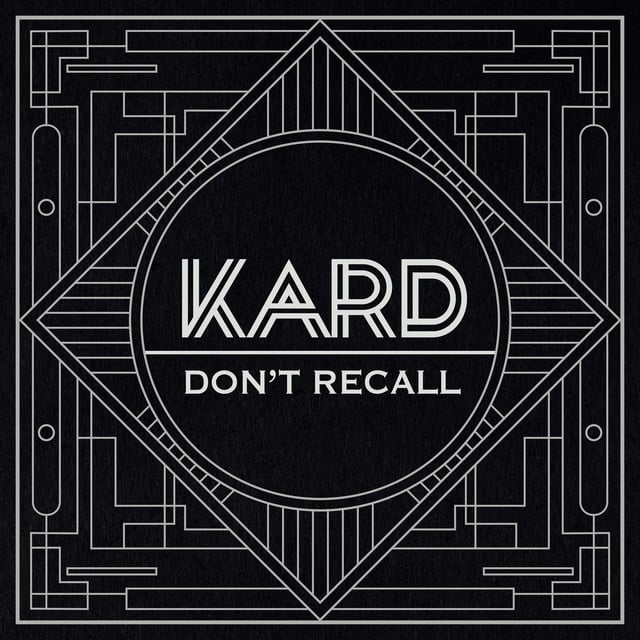 Don't Recall - Track · KARD