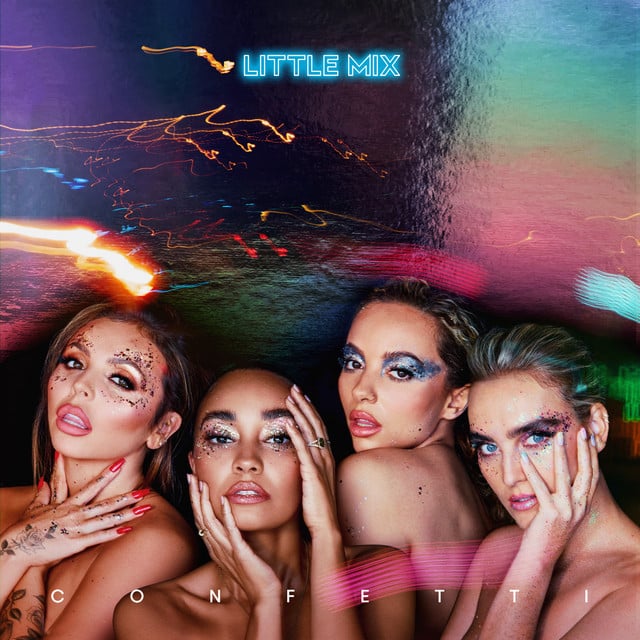 Confetti (Expanded Edition) - Album · Little Mix