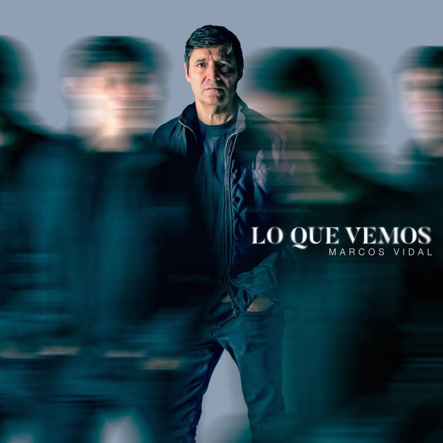Lo Que Vemos - Album · Marcos Vidal