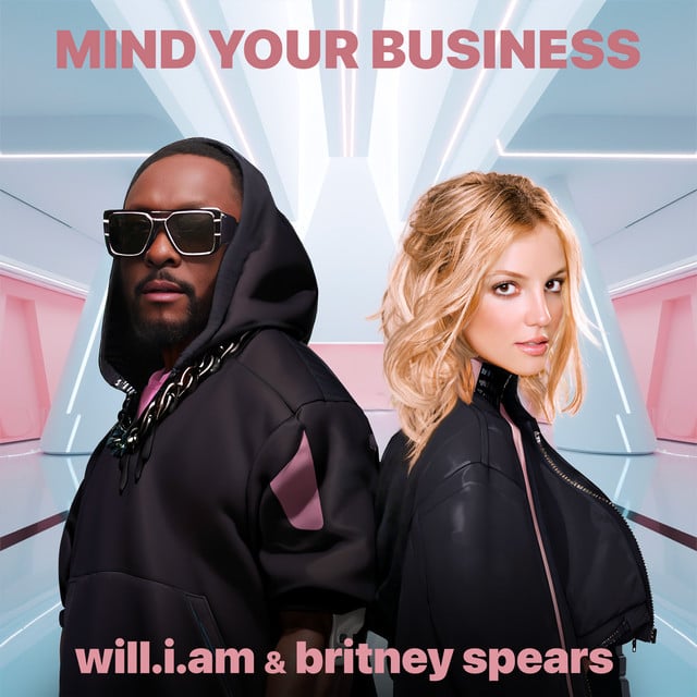MIND YOUR BUSINESS - Track · will.i.am, Britney Spears
