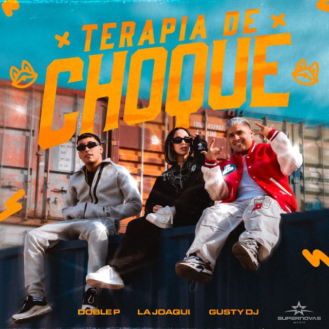 TERAPIA DE CHOQUE - Track · La Joaqui, DobleP, Gusty dj