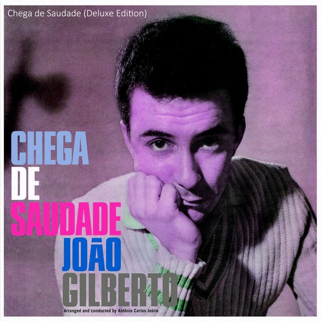 Chega de Saudade - Track · João Gilberto