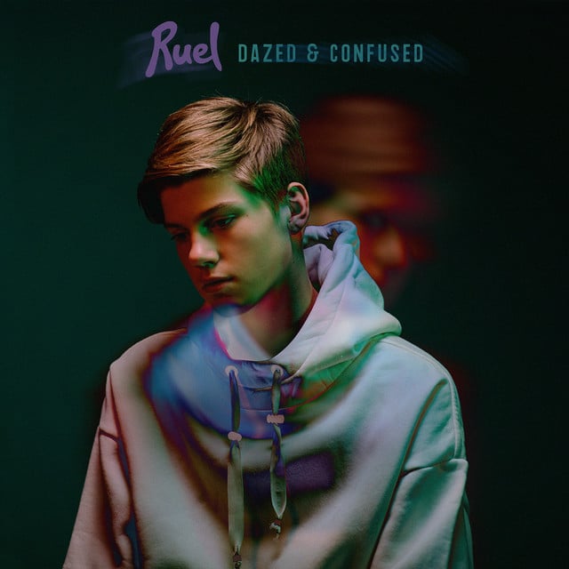 Dazed & Confused - Track · Ruel