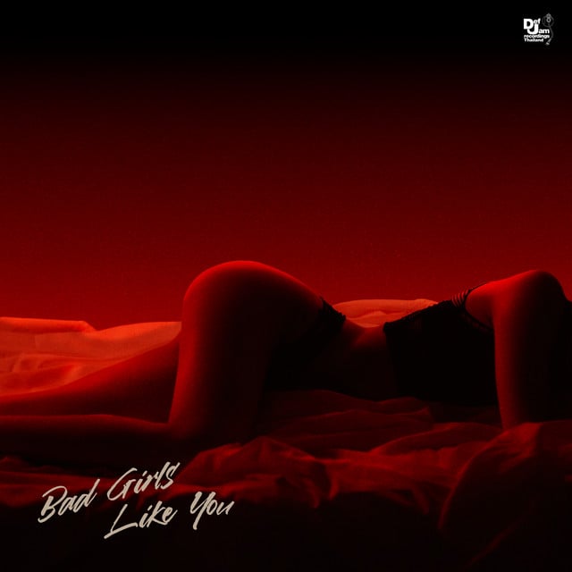 Bad Girls Like You - Tobii