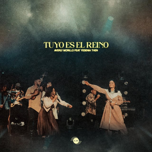 Tuyo Es El Reino - Live - Track · Averly Morillo, Yesenia Then