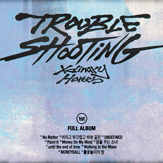 Troubleshooting - Album · Xdinary Heroes