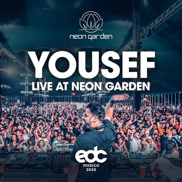 Neon Garden: EDC Mexico 2020 Compilation - Album · Yousef