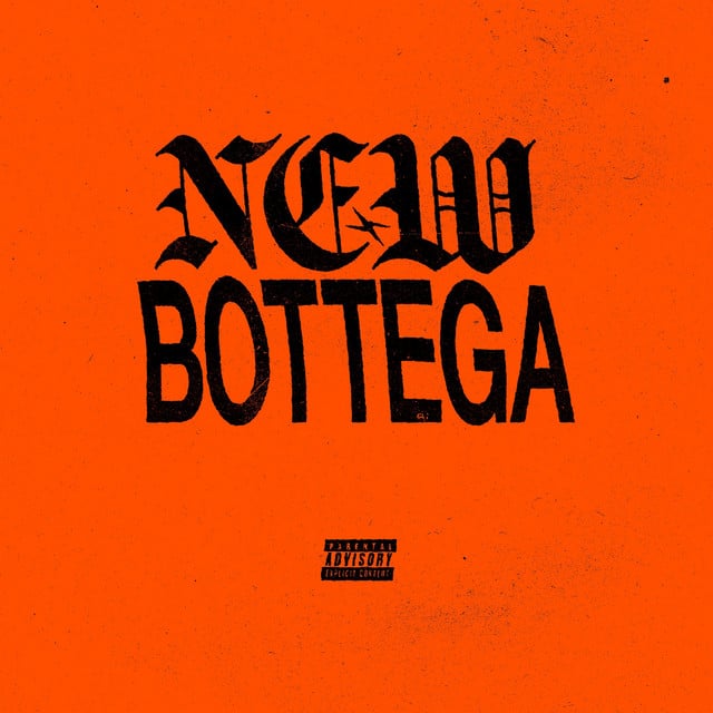 New Bottega - Track · Torren Foot, Azealia Banks