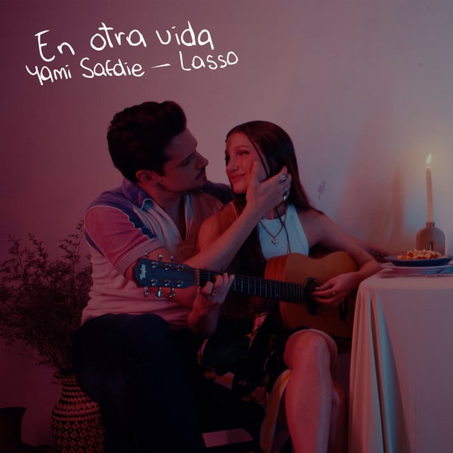 En Otra Vida - Track · Yami Safdie, Lasso