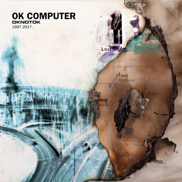 OK Computer OKNOTOK 1997 2017 - Album · Radiohead