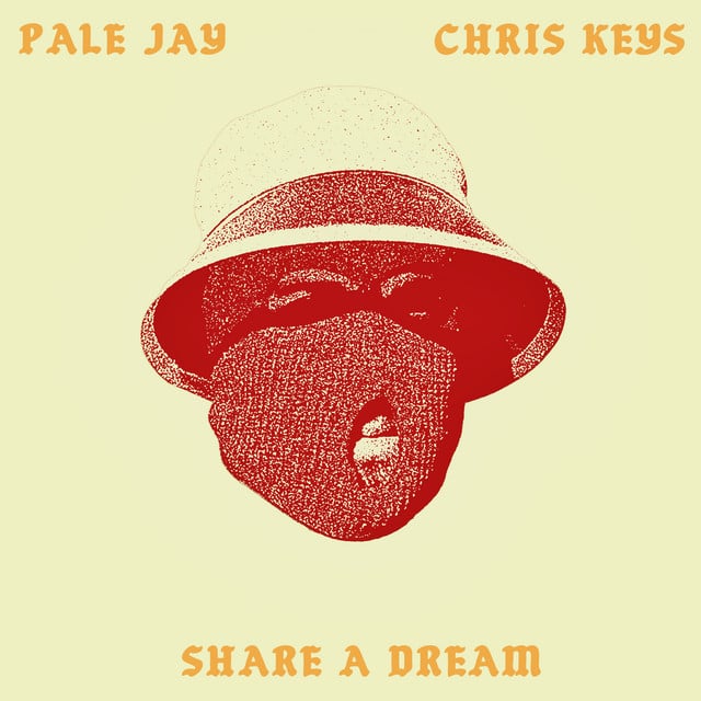 Share A Dream - Song · Pale Jay, Chris Keys