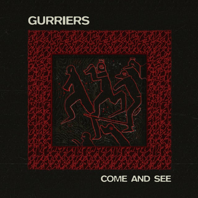 Come And See - Album · Gurriers