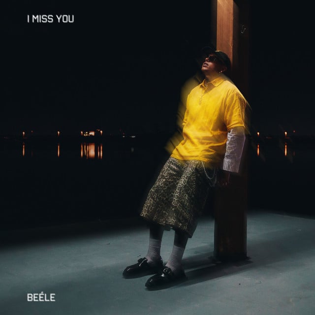 I Miss You - Album · Beéle