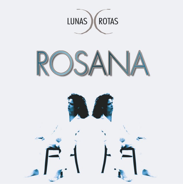 Lunas rotas - Album · Rosana