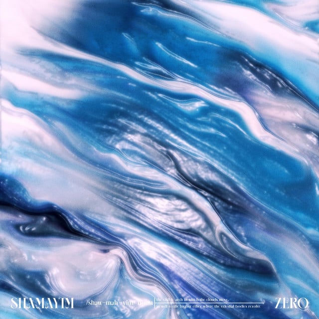 Shamayim - Album · Zero