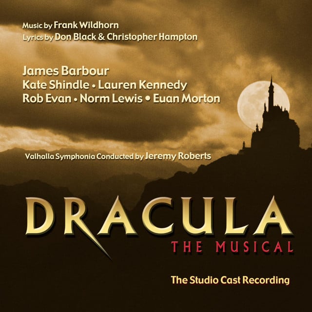 Dracula the Musical - The Studio Cast Recording - Album · Frank Wildhorn, Jeremy Roberts
