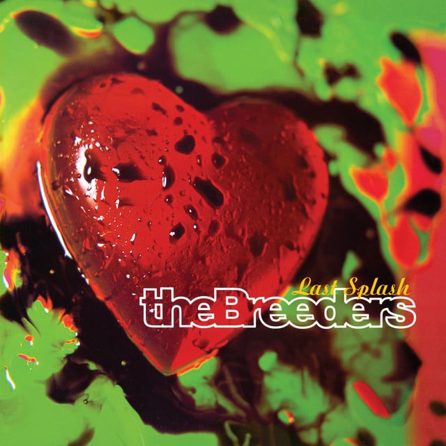 Last Splash - Album · The Breeders