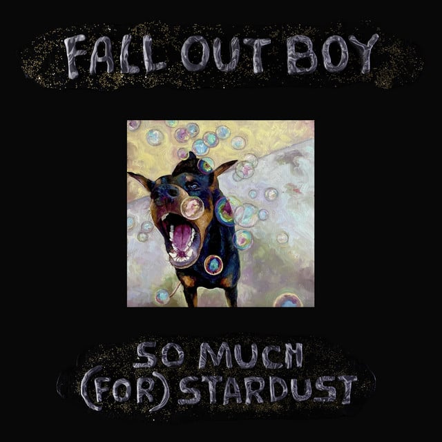 So Much (For) Stardust - Album · Fall Out Boy