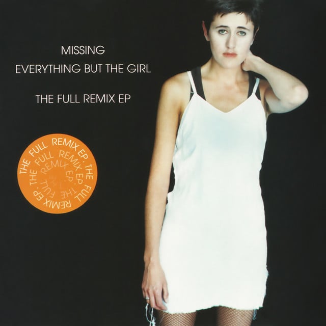 Missing (Remixes) - Album · Everything But The Girl