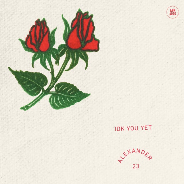 IDK You Yet - Track · Alexander 23