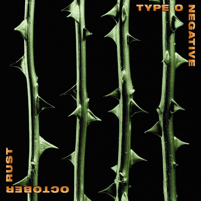 October Rust - Album · Type O Negative