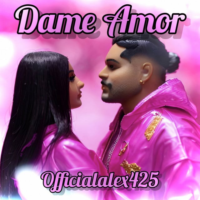 Dame Amor - Album · Officialalex425