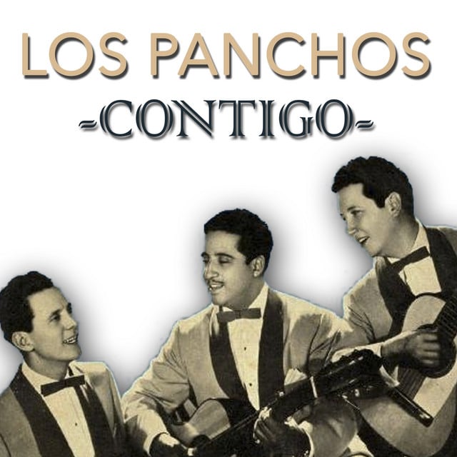 Los Panchos Contigo - Album · Los Panchos