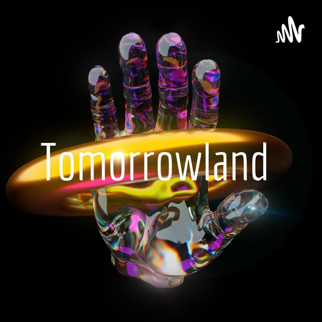 Tomorrowland  - Show