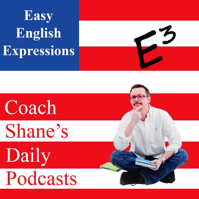 Daily Easy English Expression Podcast - Show