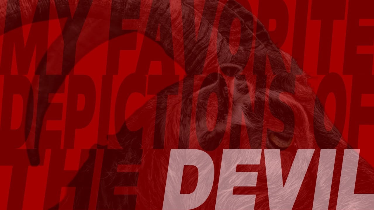 My Favorite Depictions of the Devil
