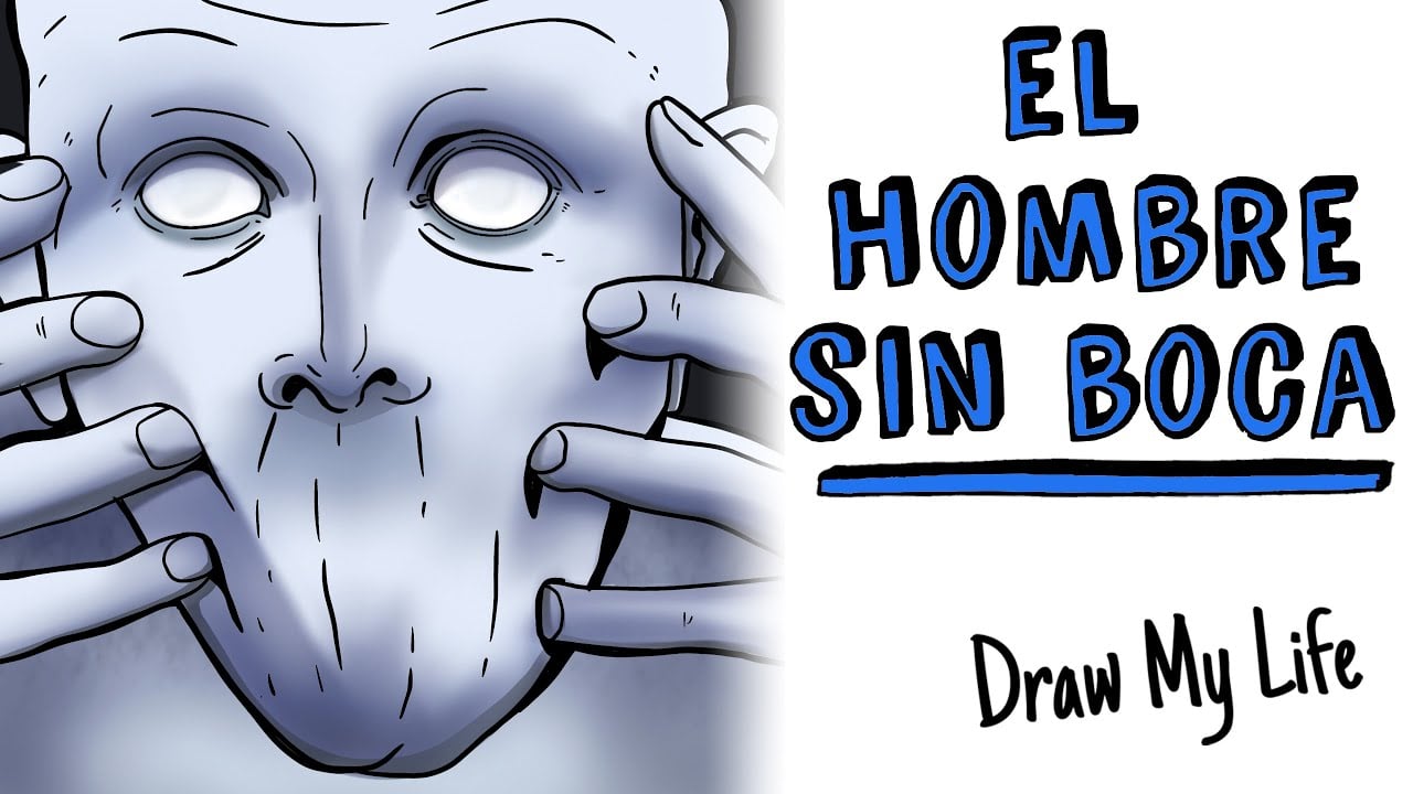 El hombre sin boca 👅 Draw My Life Historia de Terror