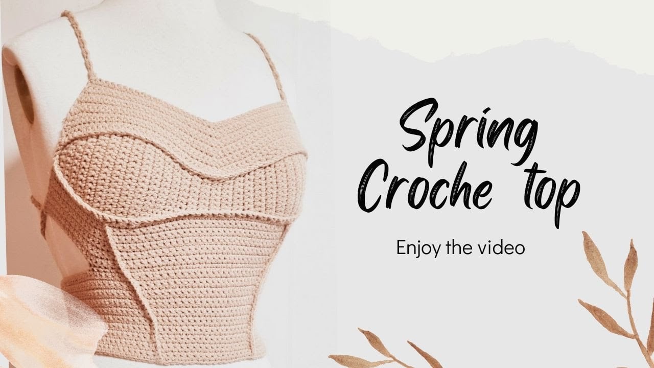 Spring Crochet Top Tutorial
