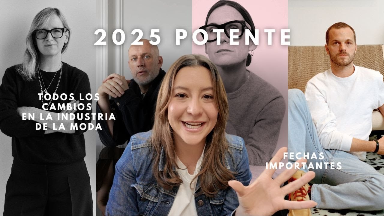 Cambios en la industria de la moda, nuevos directores creativos, debuts, fechas importantes