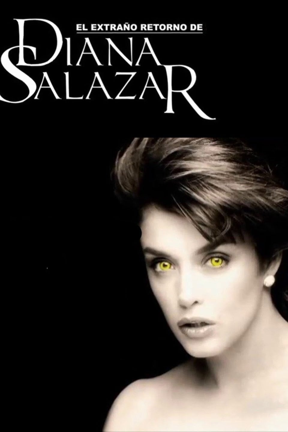El extraño retorno de Diana Salazar - Carlos Téllez, Margarita Villaseñor, Carlos Olmos · 1988