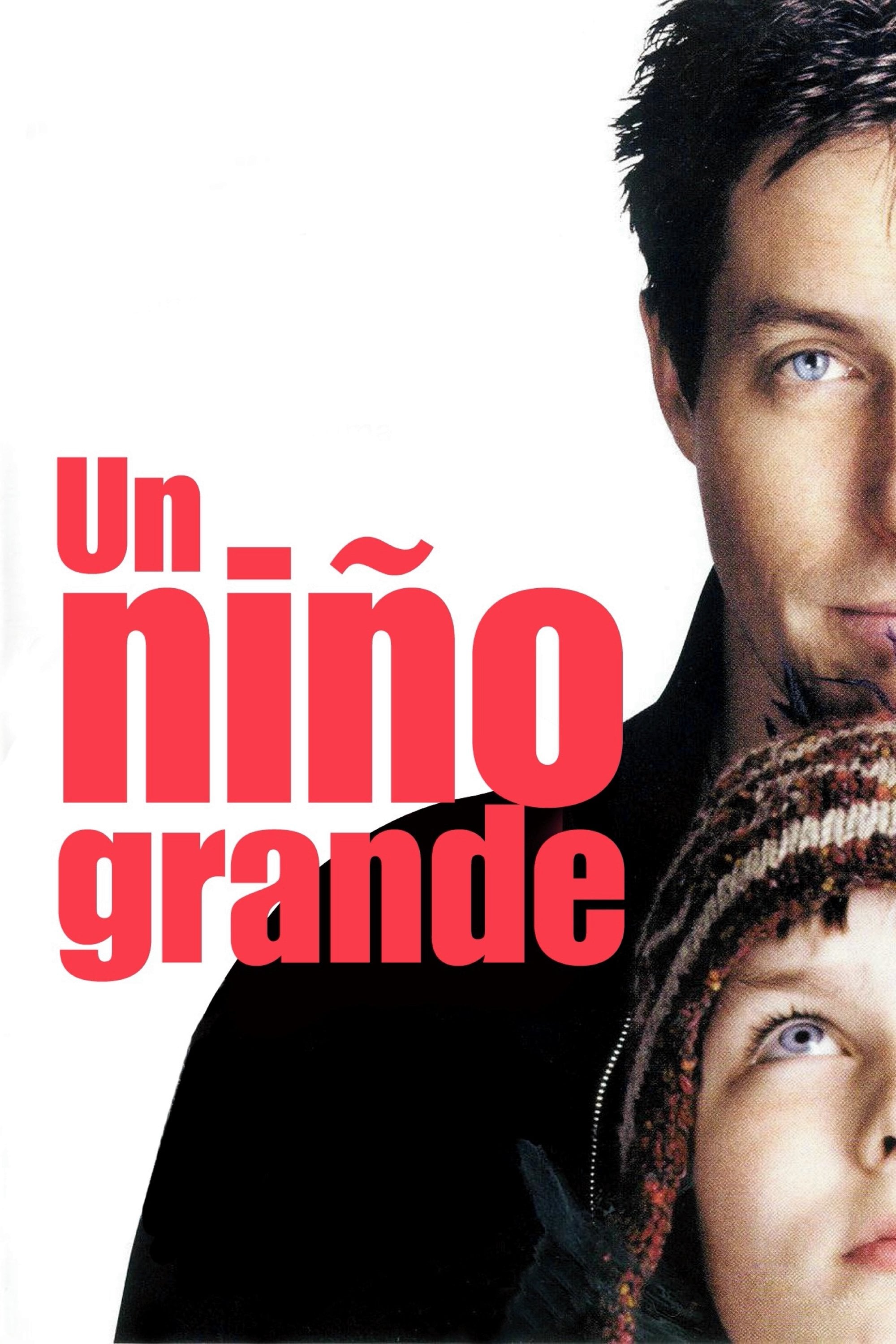 Un niño grande  - Chris Weitz · 2002