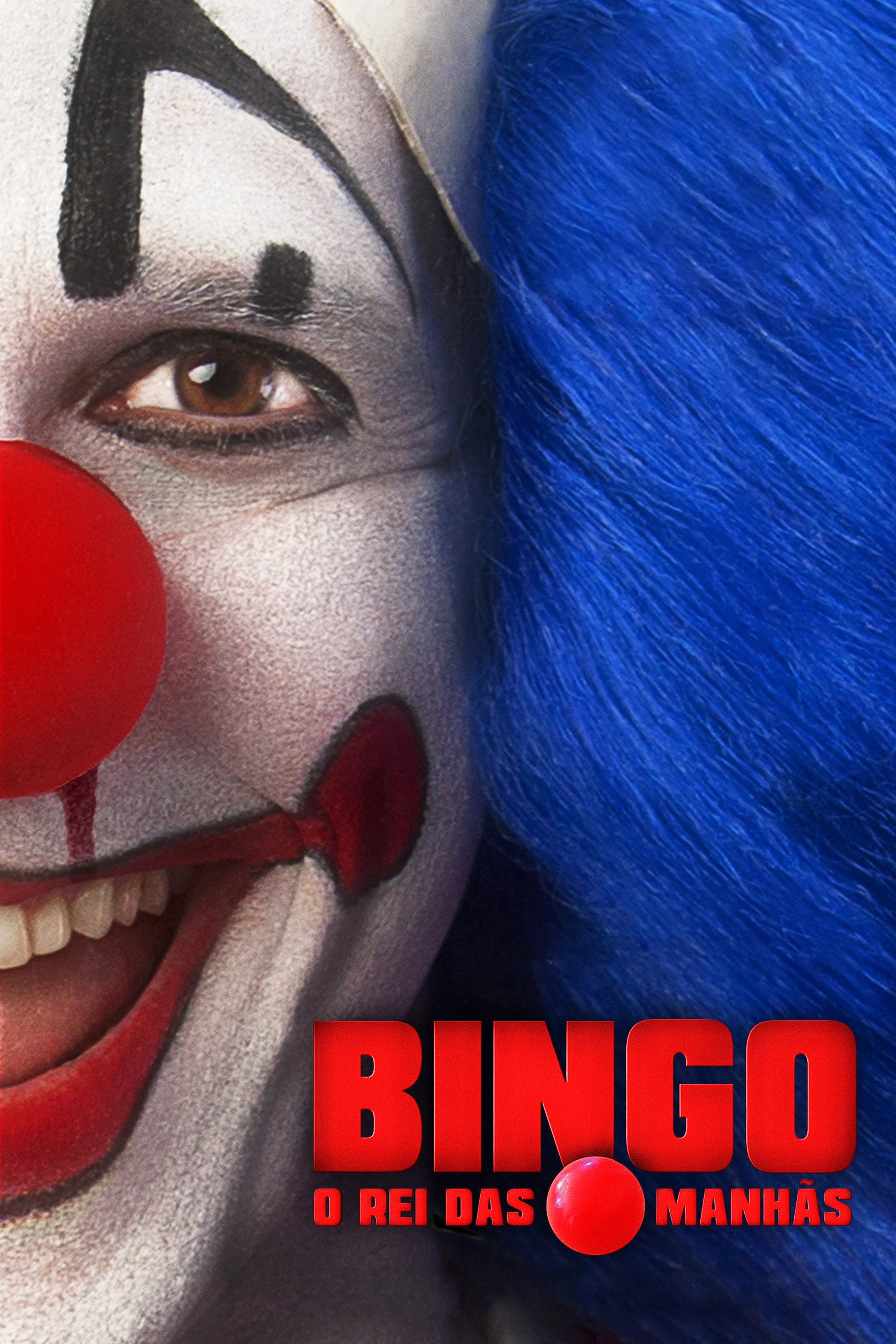 Bingo: O Rei das Manhãs - Daniel Rezende · 2017