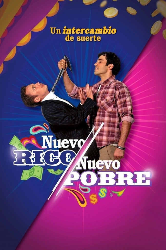 Nuevo Rico Nuevo Pobre - 2007