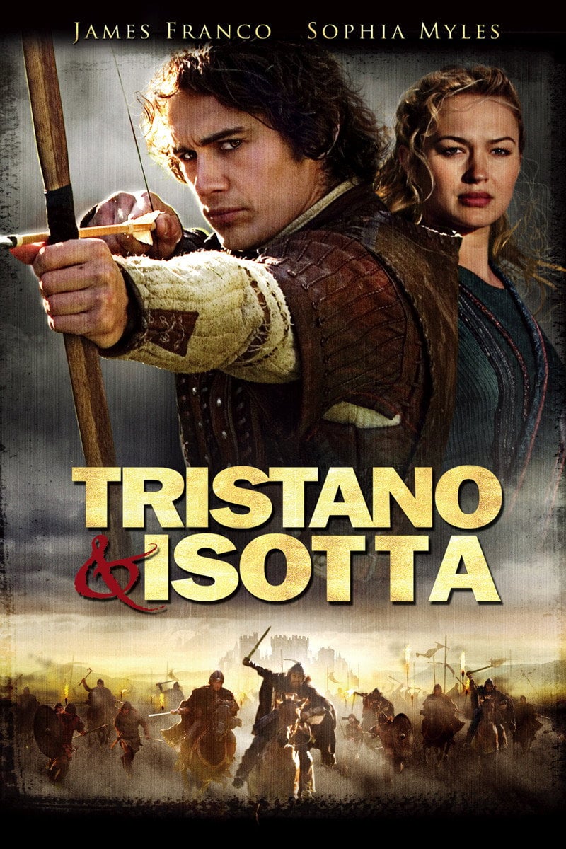 Tristan & Isolde - Kevin Reynolds · 2006