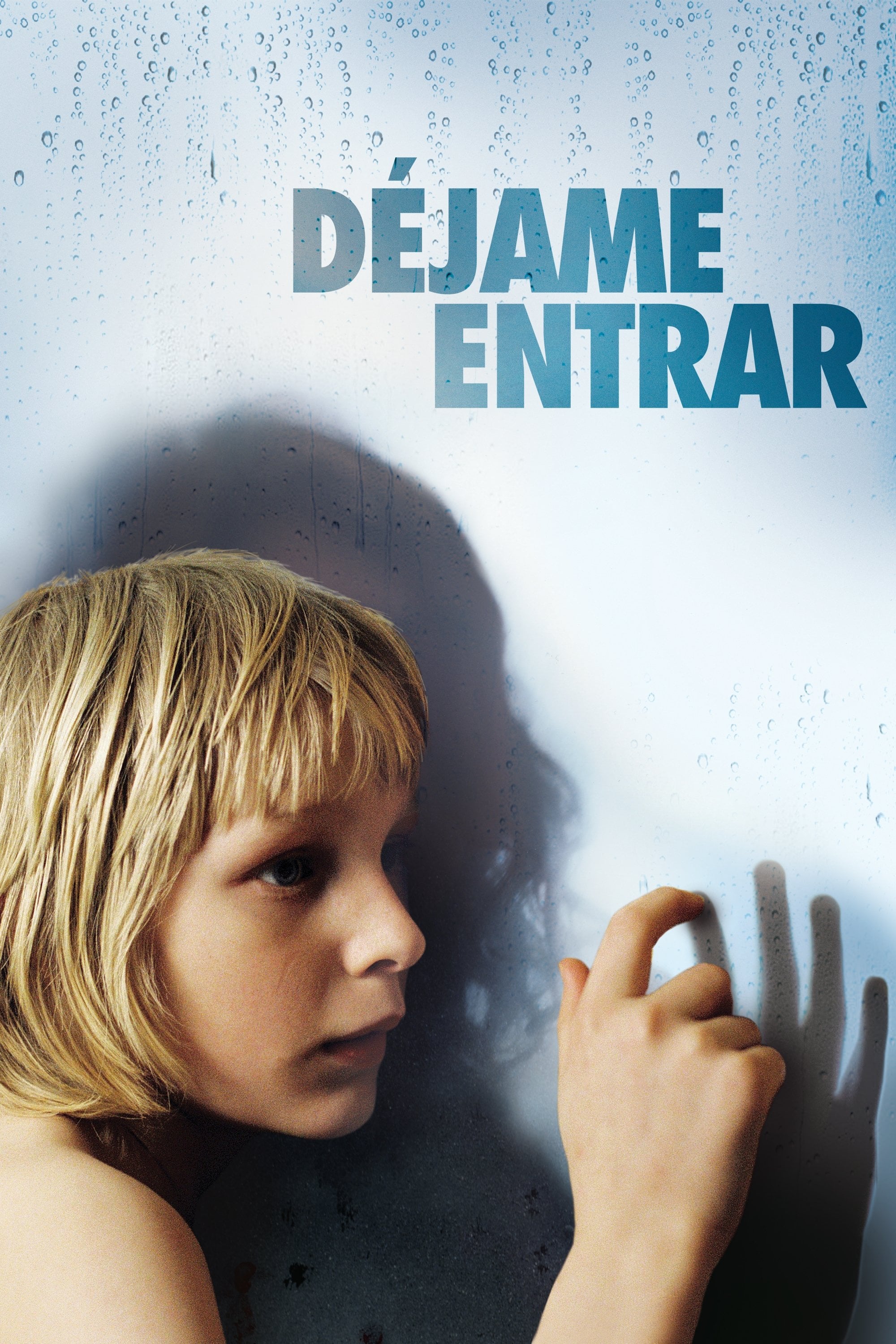 Let the Right One In - Tomas Alfredson · 2008
