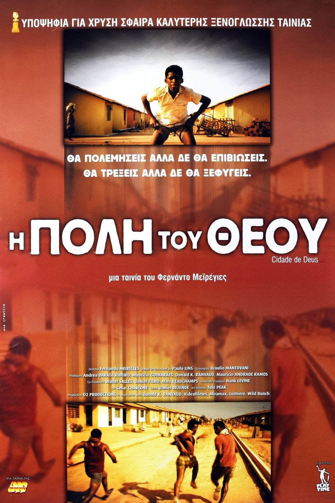 City of God - Fernando Meirelles · 2002