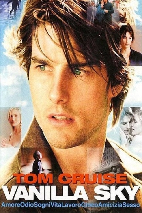 Vanilla Sky - Cameron Crowe · 2001